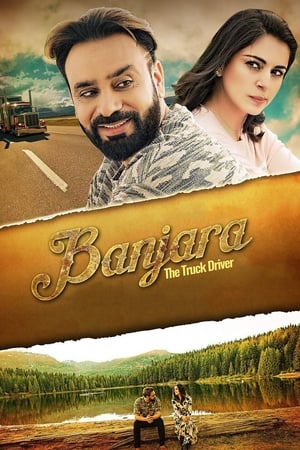 Banjara The truck driver 2018 Punjabi Movie | Hindi Full Movie HDRip - [390MB]