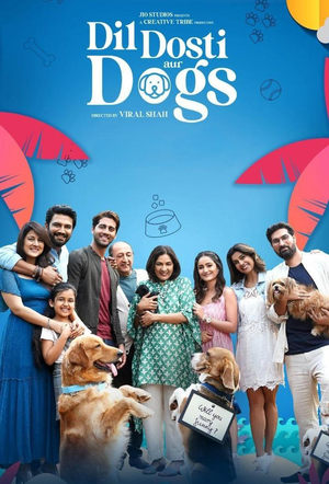 Dil Dosti Aur Dogs 2025 HDRip | Hindi Full Movie – 480p – 1080p