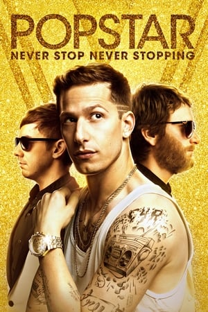 Popstar: Never Stop Never Stopping (2016) Dual Audio | Hindi Full Movie BluRay [930MB]